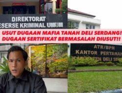 KMMB-SU Desak Pengusutan Dugaan Mafia Tanah Deli Serdang Terkait Terbitnya 5 Shm Di Atas Shm 1988