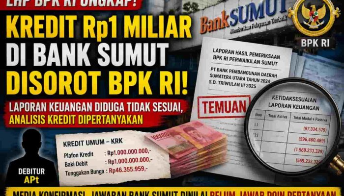 LHP BPK RI Soroti Proses Kredit Rp1 Miliar di Bank Sumut KC Binjai, Media Nilai Jawaban Konfirmasi Belum Menjawab Poin Pertanyaan